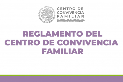 Reglamento del Centro de Convivencia Familiar