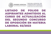 Lista de ASPIRANTES ADMITIDOS al curso de acctualización del segundo concurso de oposición abierto en materia Laboral